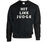 Aaron Judge Hit Like Judge New York Baseball Fan T Shirt