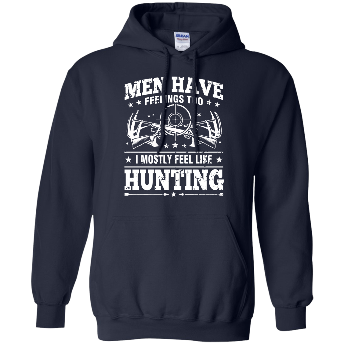  Cool Have Feelings Too I Feel Like Hunting T-shirt Pullover 
