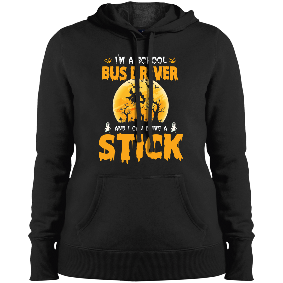 Order School Bus Driver I Drive A Stick Halloween Costum Tshirt Hooded Sweat