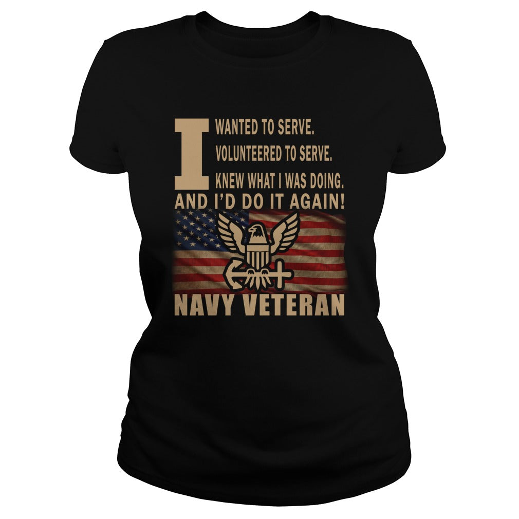 Navy Veteran â“ I Wanted To Serve â“ Volunteered To Serve Classic Tee - Poppy Store Shirts