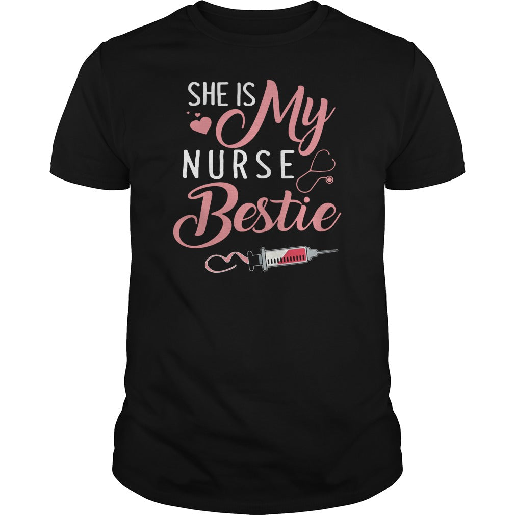 Pretty She Is My Nurse Bestie Classic Guys / Unisex Tee - Poppy Store Shirts