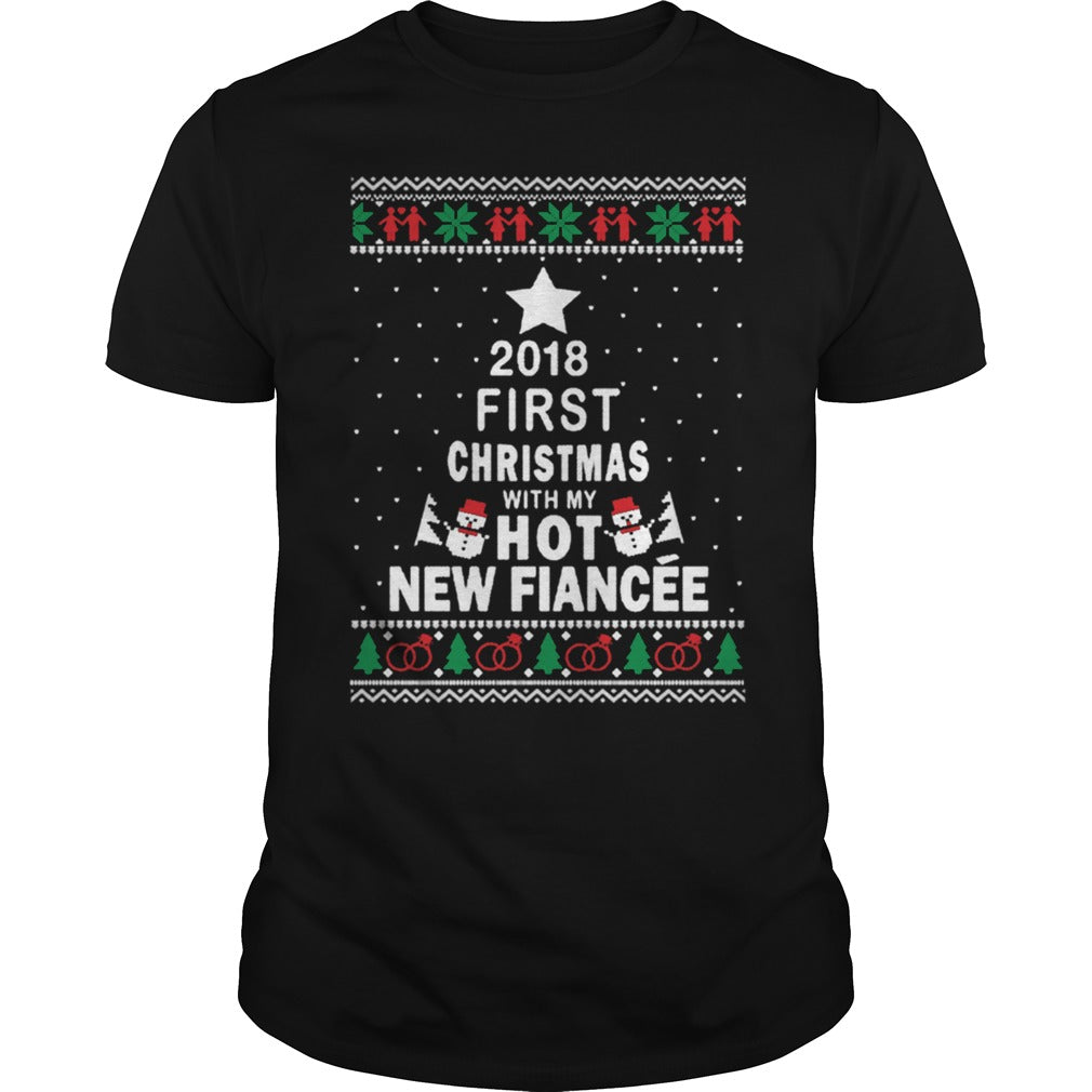 2018 First Christmas With My Hot New Fiance Ugly Sweater Classic Guys / Unisex Tee - Poppy Store Shirts