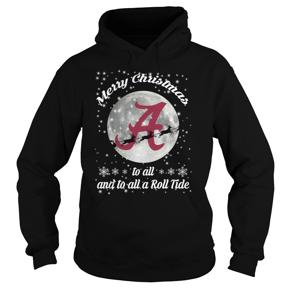 Merry Christmas To All And To All A Roll Tide Alabama Crimson Tide Poppy Store T Shirt