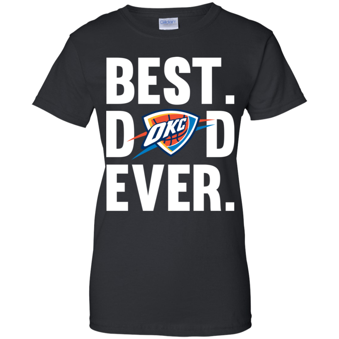 Best Dad Ever Oklahoma City Thunder Shirt Father Day Shirt - Poppy Store