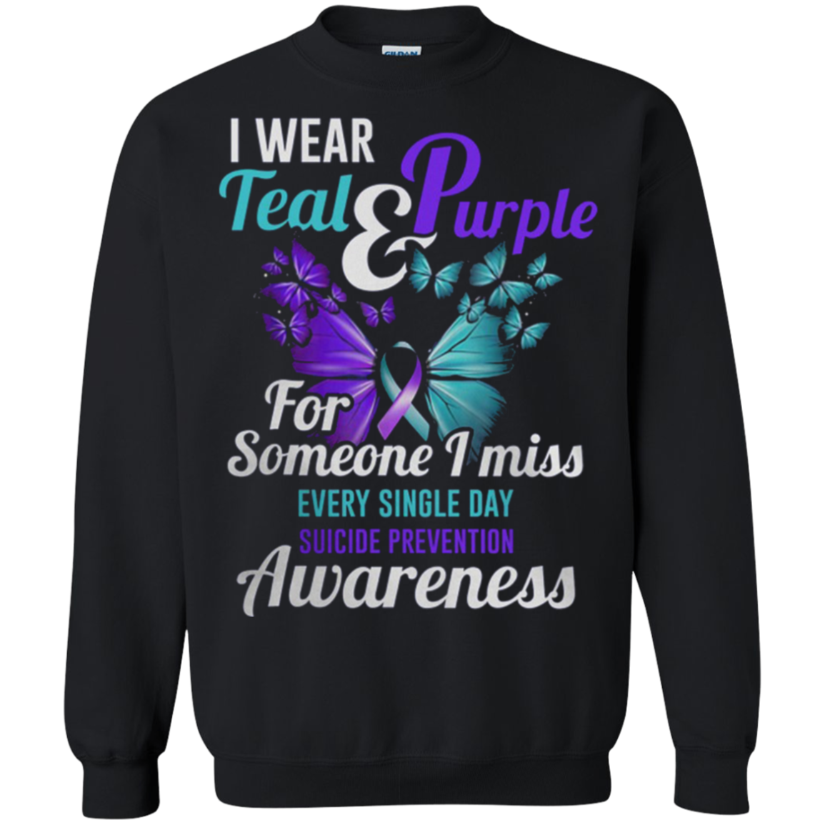 I Wear Teal And Purple For Someone I Miss Every Single Day Suicide Prevention - Poppy1 Store