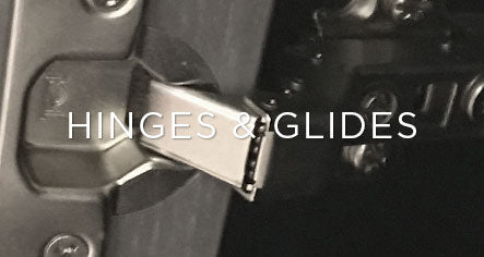 Hinges and Glides