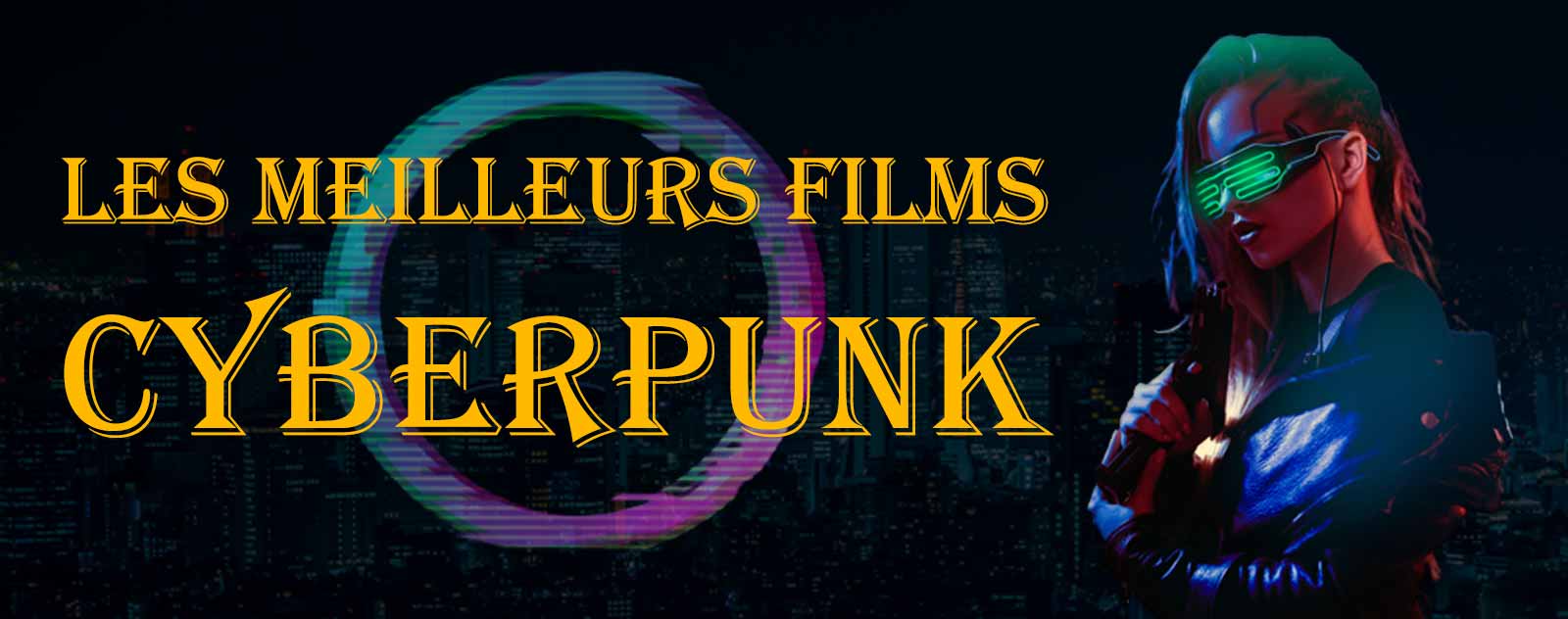 Films Cyberpunk