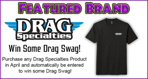 Drag specialties free swag promotion