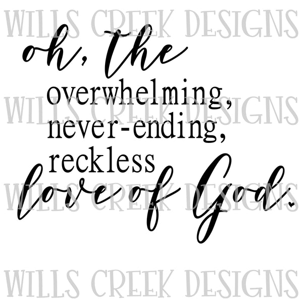 Reckless Love Of God Svg Digital Download Wills Creek Designs