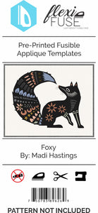 Pre-Printed FlexiFuse Templates: "Foxy" by Madi Hastings