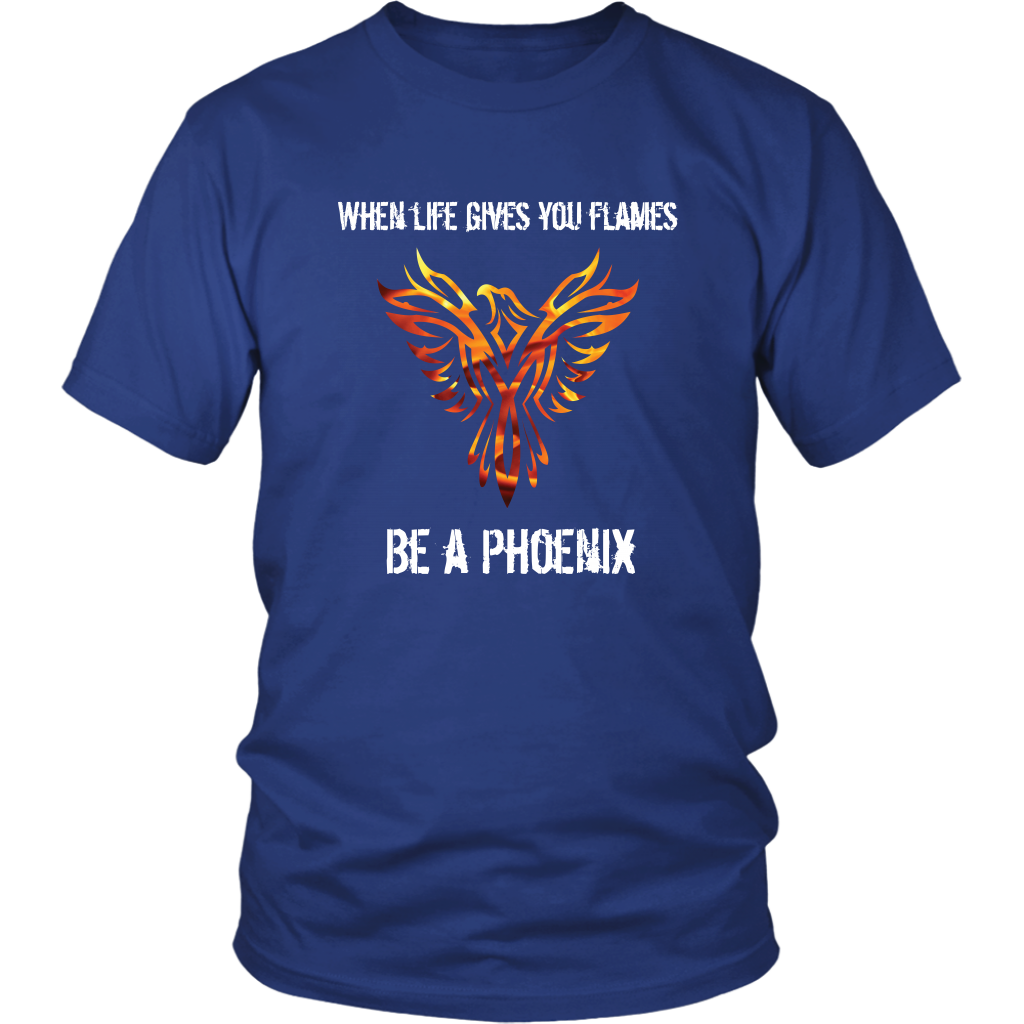 When Life Gives You Flames, Be a Phoenix Tshirt Gift - Hundredth Monkey Tees