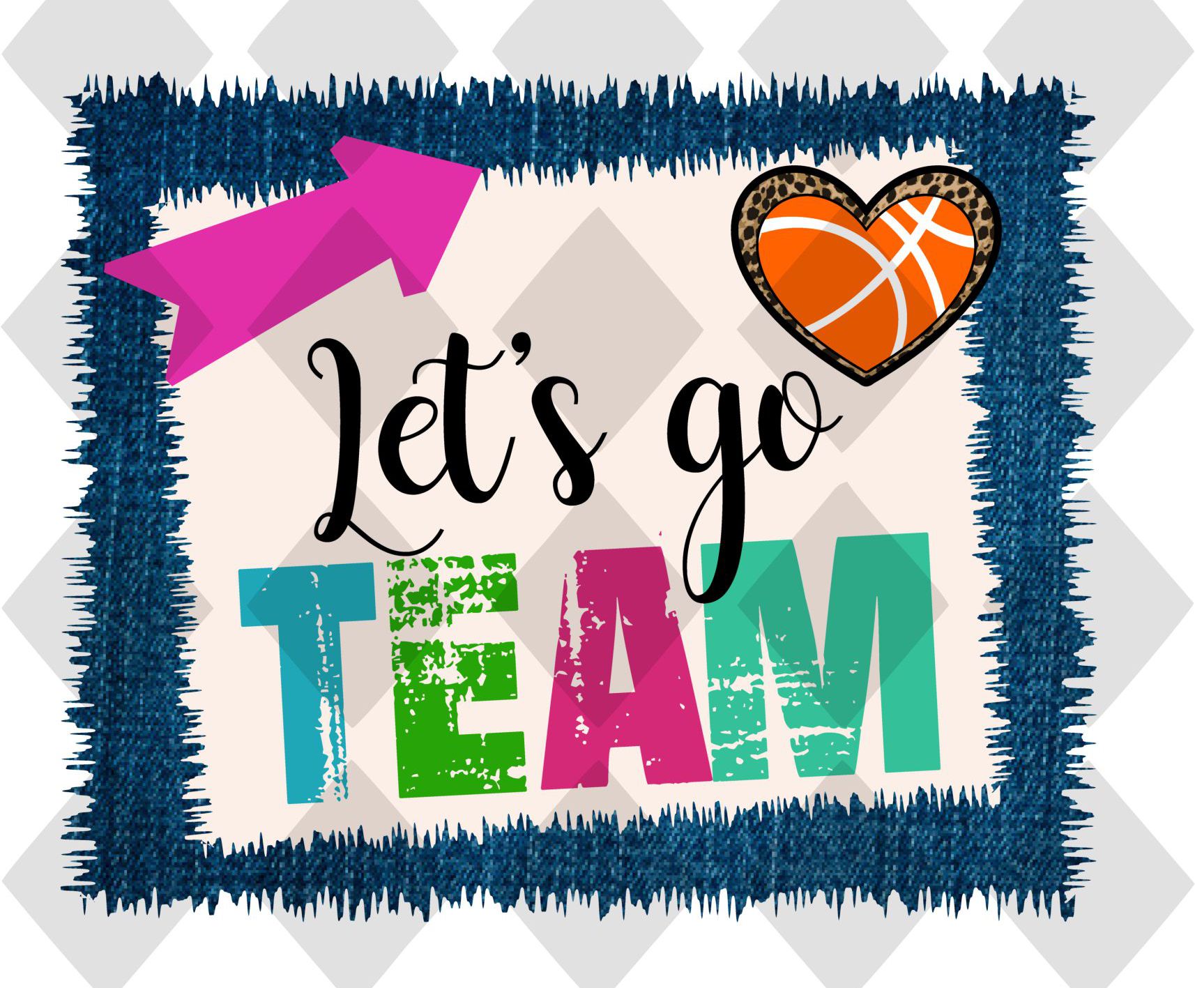 Lets Go Team Basketball Png Digital Download Instand Download Popzy Bows