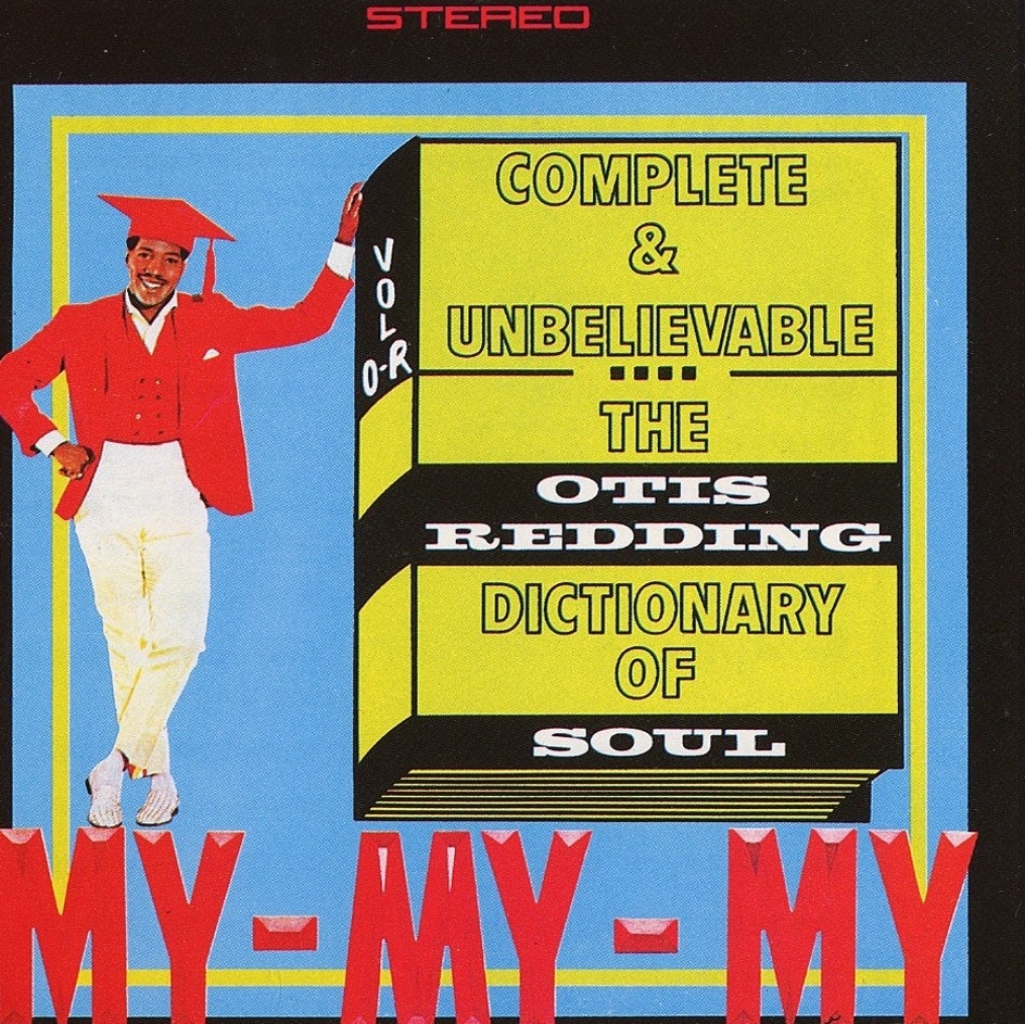 duft sammenholdt Udholdenhed Otis Redding's 'Dictionary Of Soul': How Otis Made His Best Album - Vinyl  Me, Please