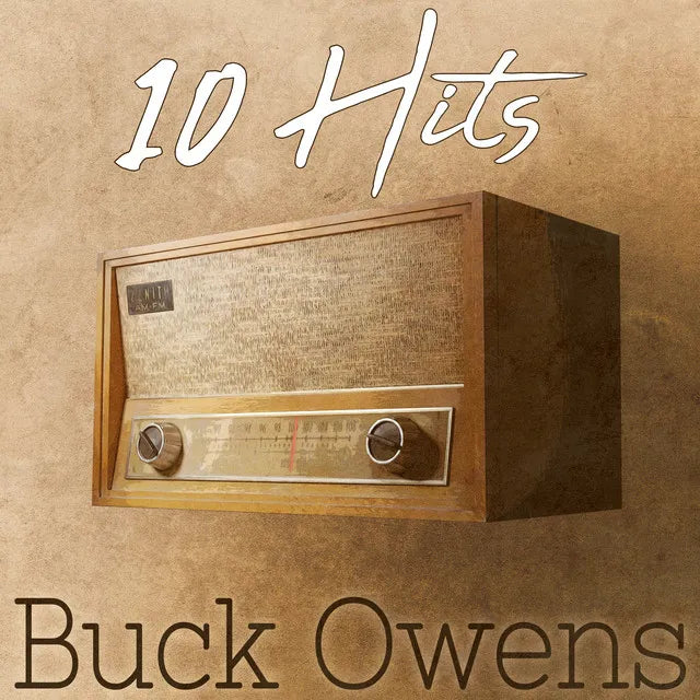 10 Hits of Buck Owens