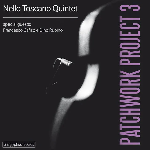 Patchwork Project 3 (Special Guests: Francesco Cafiso e Dino Rubino)
