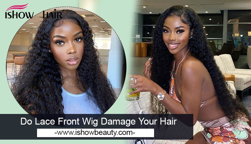 lace front wig damage