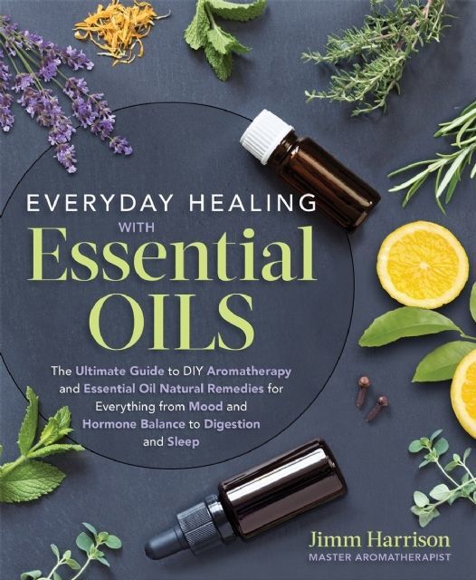 BOOK - EVERYDAY HEALING WITH ESSENTIAL OILS
