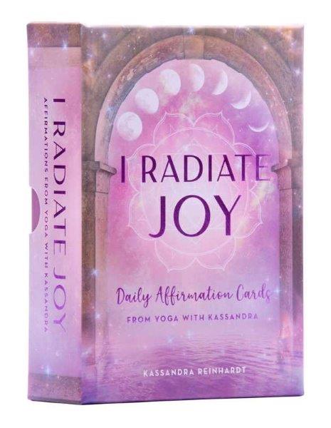 I RADIATE JOY AFFIRMATION CARDS