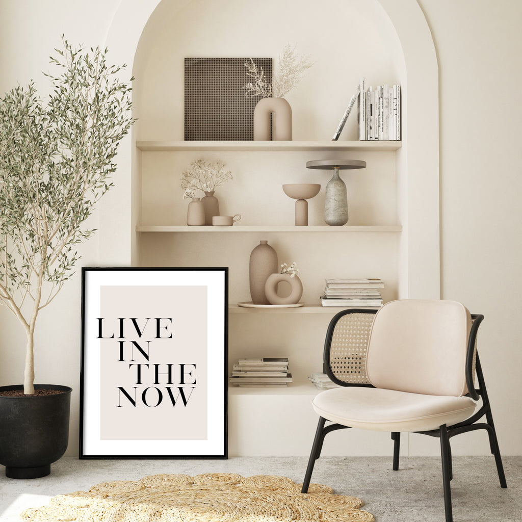 live in the now poster in japandi home