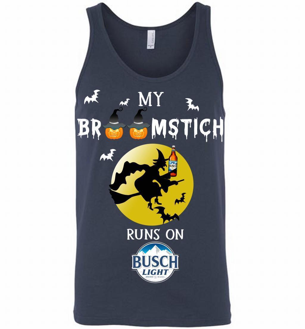 Buy My Broomstich Runs On Busch Beer T Shirt Tank