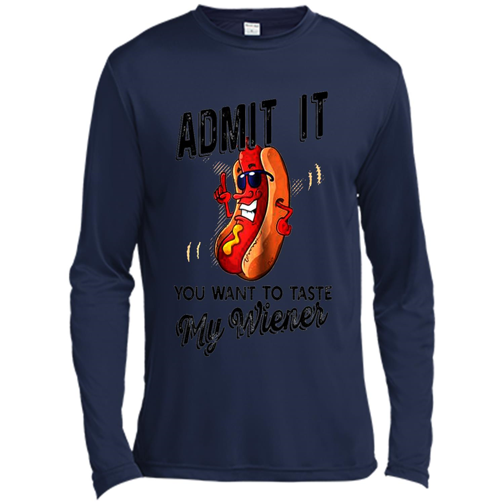 Check Out This Awesome Admit It You Want To Taste My Weiner Funny Camp Shirts