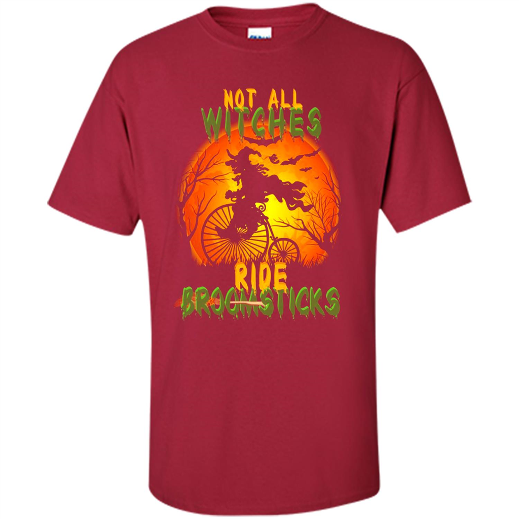 Buy Not All Witches Ride Broomsticks Cycling Halloween - Shirt