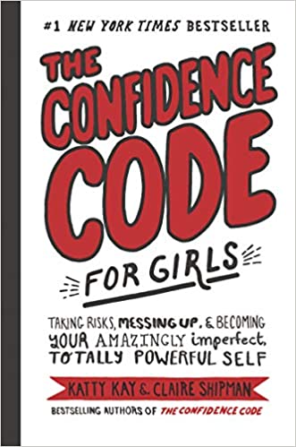 The Confidence Code- for Book Girls