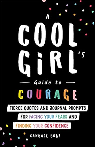 Cool Girl's Guide to courage book