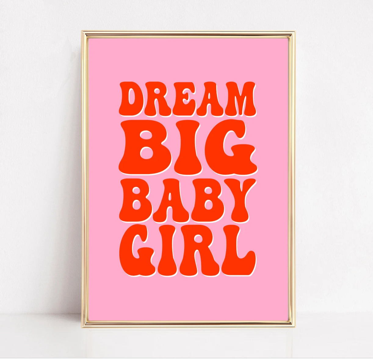 Dream big baby girl poster
