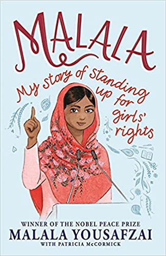 Malala - My story of standing up for girls' rights