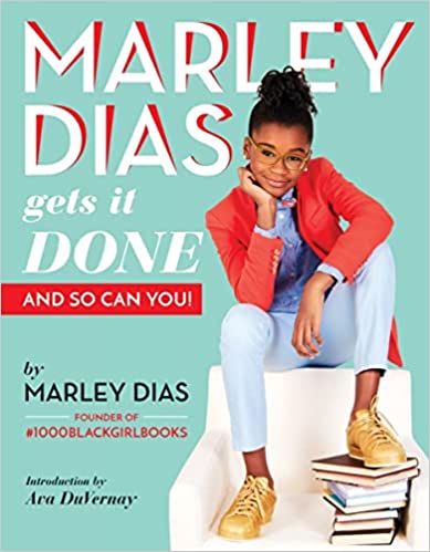 Marley Dias gets it done - book to inspire young girls