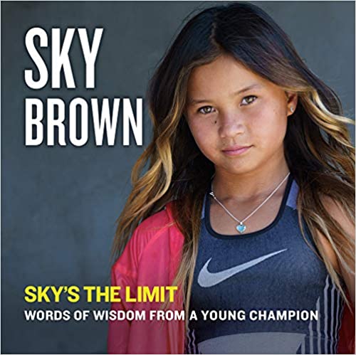 Sky Brown - Sky's the limit