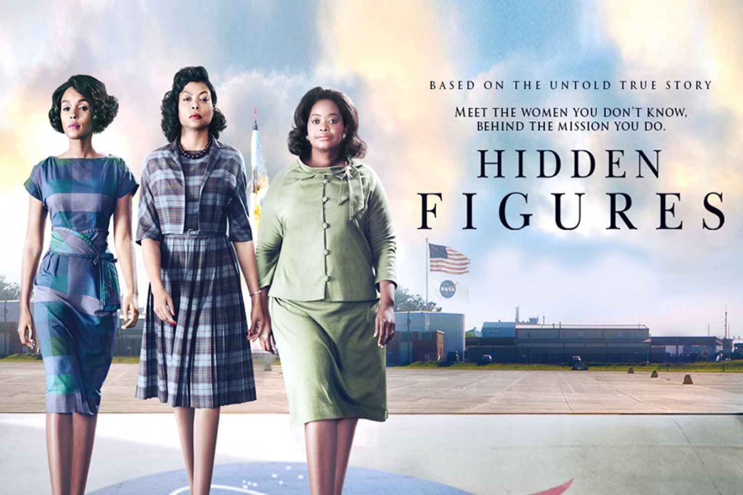 Hidden Figures Film Cover - Three black women in front of Nasa space rocket in 1960s America. This film is based the untold true story of these three remarkable black women.