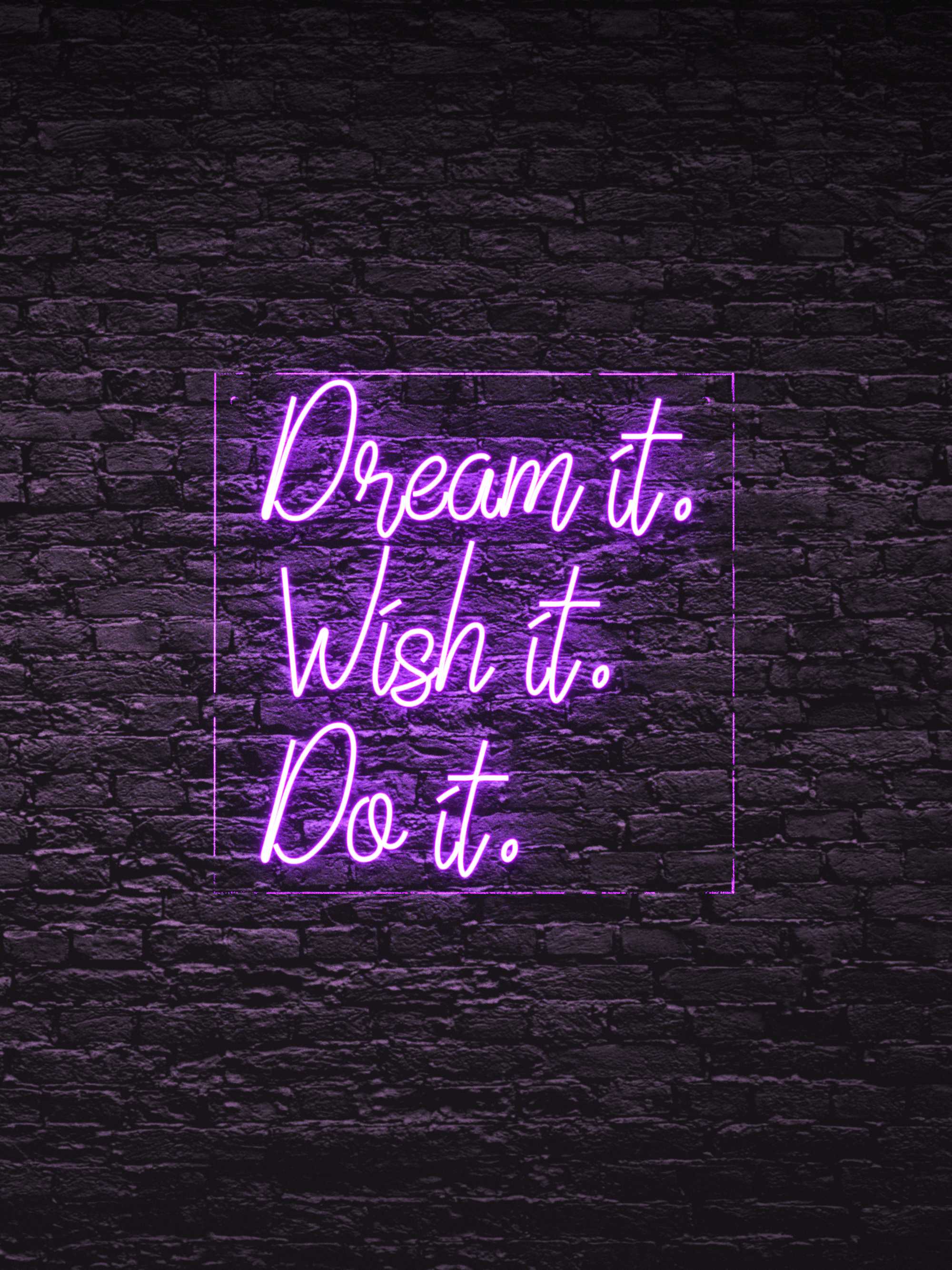 Dream It. Wish It. Do It. LED Neon Sign CreativeDecor