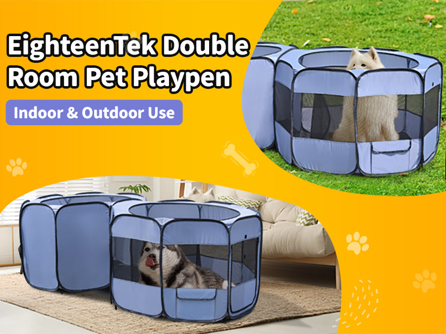 EighteenTek Double Room Pet Playpen can be used indoors and ourdoors
