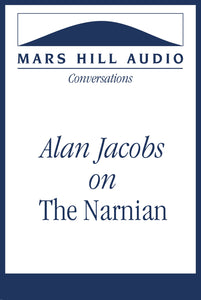 The Narnian by Alan Jacobs