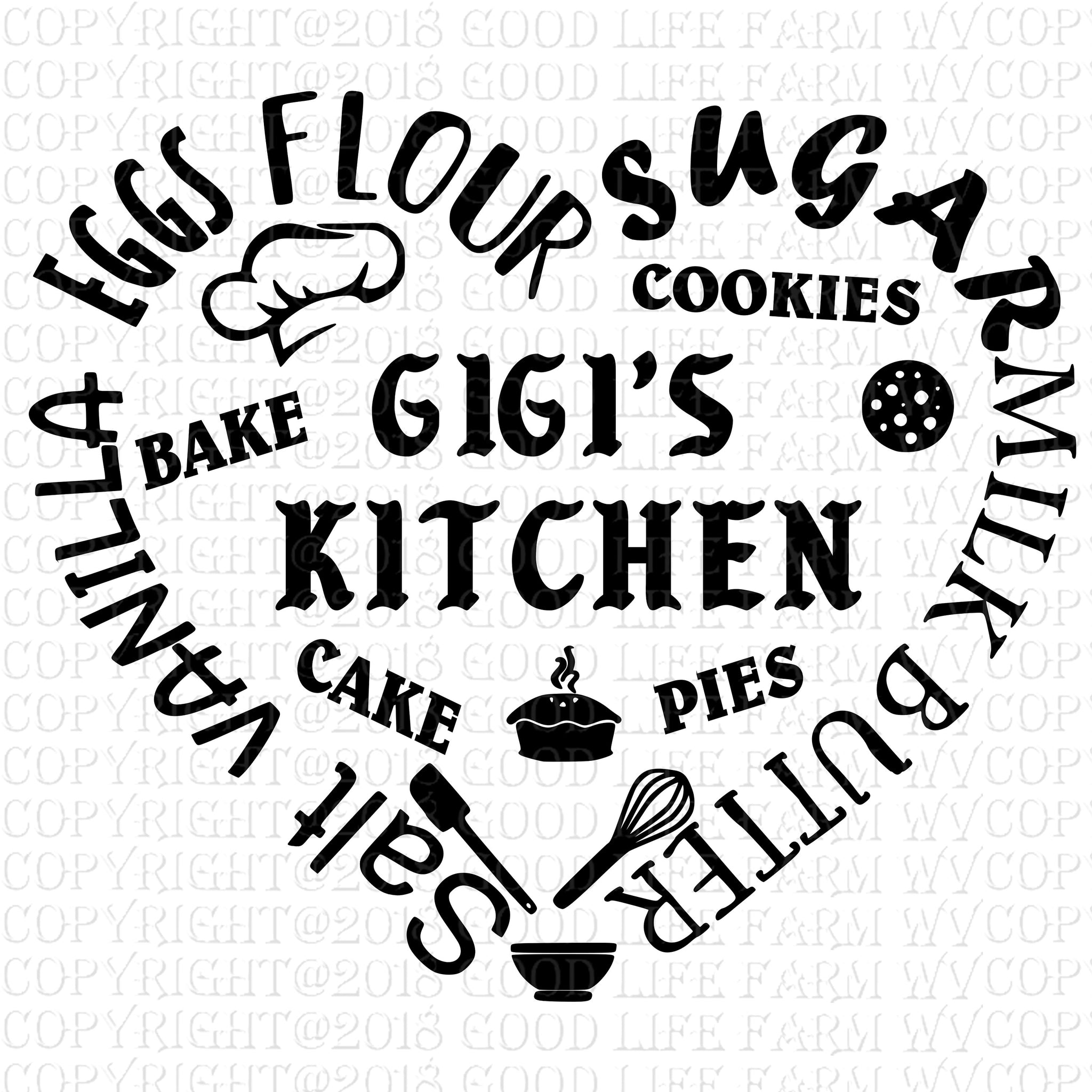 Gigi S Kitchen Svg Png Jpeg Eps Cutting File Instant Download Good Life Farm Crafts Designs