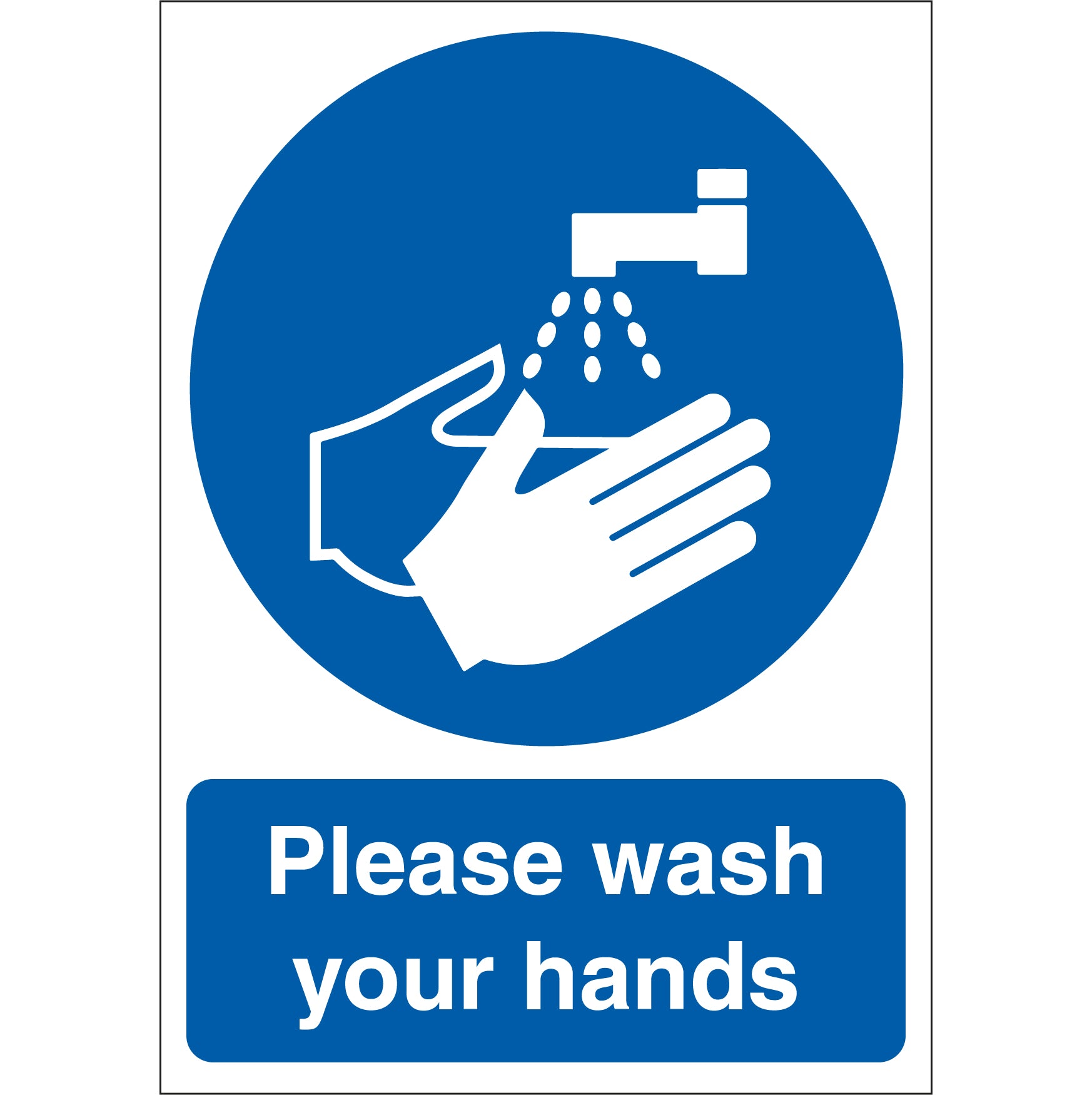 Please Wash Your Hands Signs | First Safety Signs - First Safety Signs