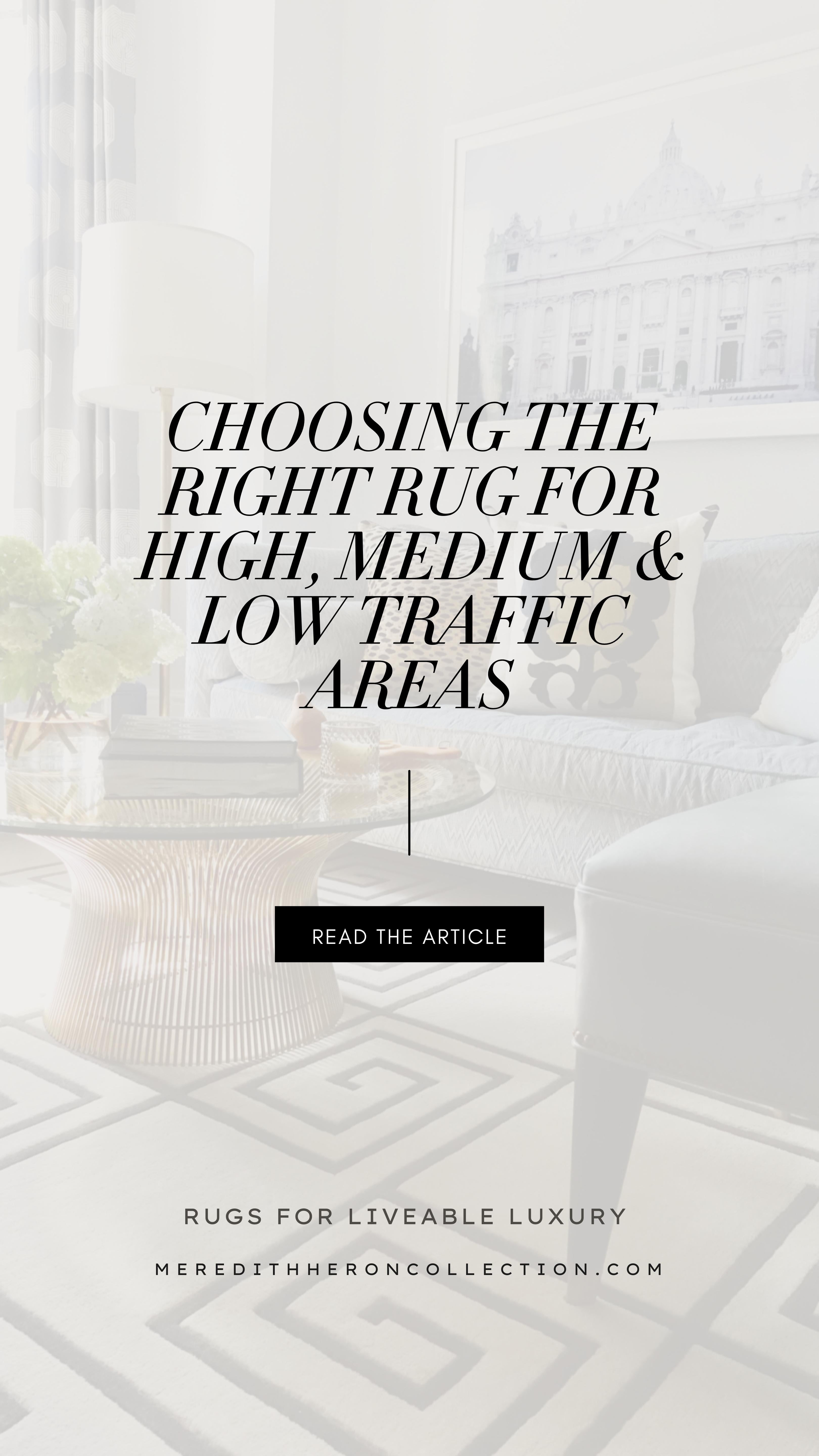 Choosing the Right Rug for High, Medium & Low Traffic Areas