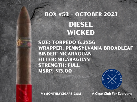 My Monthly Cigars - A Cigar Club For Everyone - October 2023 Box #53 - Diesel Wicked