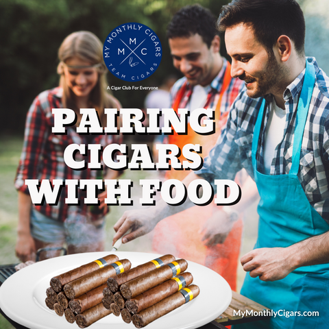 Pairing Cigars With Food - My Monthly Cigars - A Cigar Club For Everyone