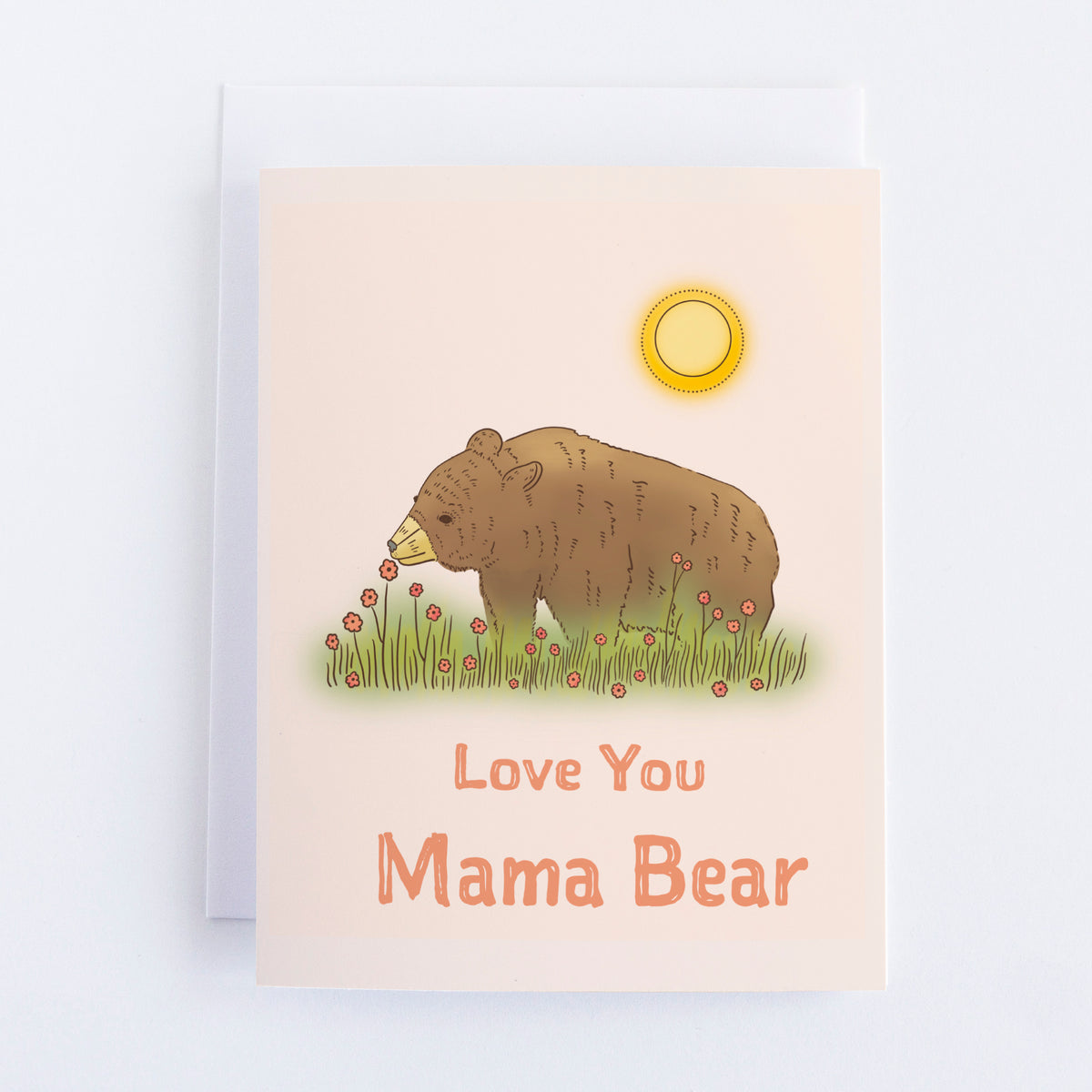 Love You Mama Bear Greeting Card – Heirloom Apparel & Design LLC