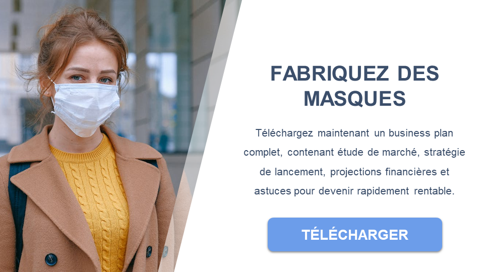 entreprise de fabrication de masques business plan gratuit