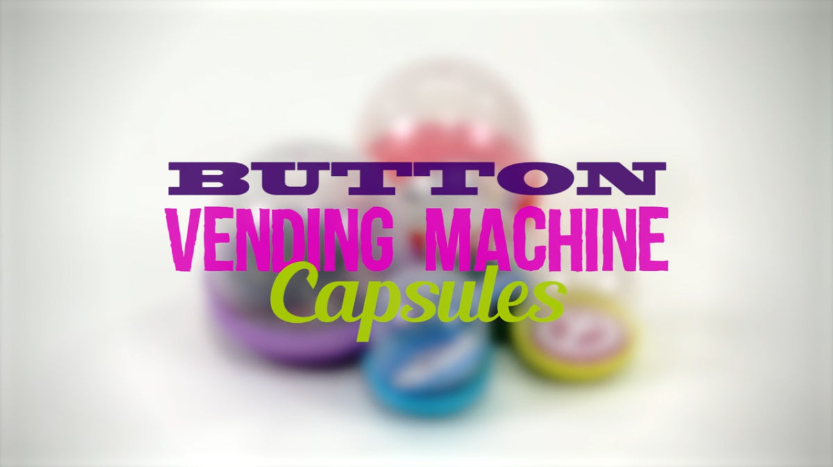 Button Vending Machine Capsules