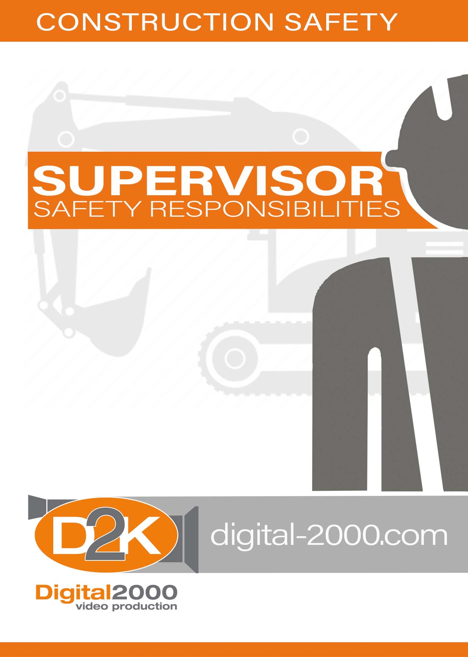 Construction Series Supervisor Safety Responsibilities — Digital2000 Safety Training