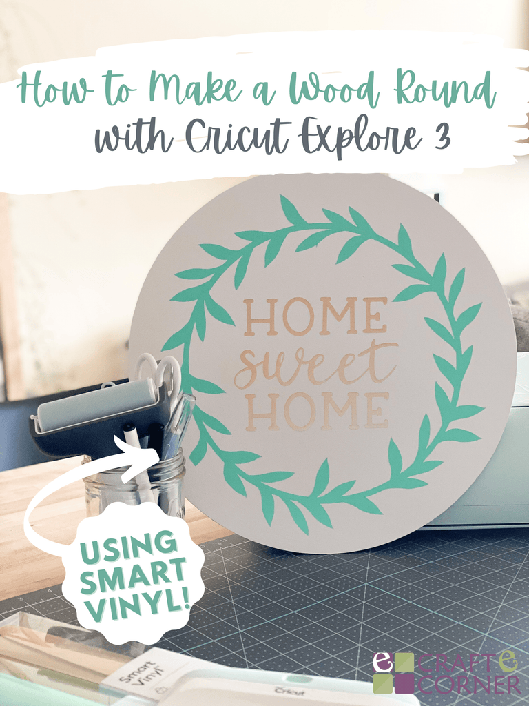 How to Make a Wood Round with Cricut Explore 3