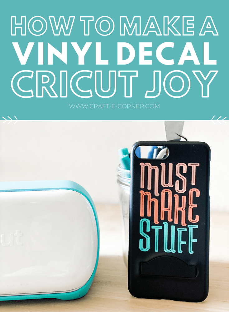 How to Make a Cell Phone Decal with Cricut Joy