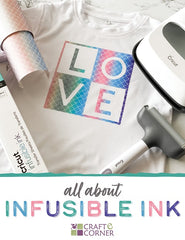 All About Infusible Ink