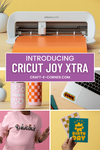 Introducing the New Cricut Joy Xtra!