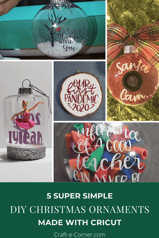 5 Super Simple DIY Christmas Ornaments With Cricut